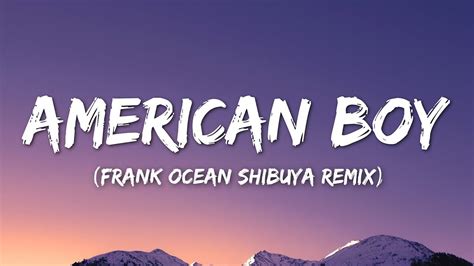 chanel frank ocean american boy remix|american boy song lyrics.